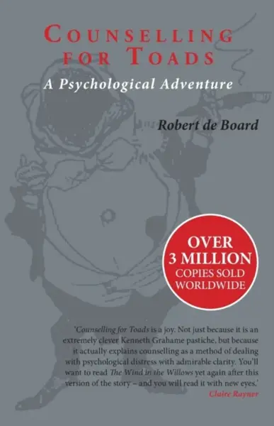 Counselling for Toads - Robert de Board