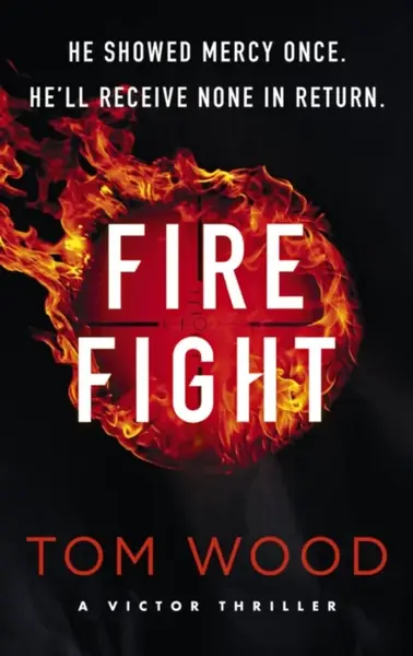 Firefight - Tom Wood
