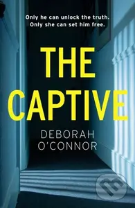 The Captive (The gripping and original Times Thriller of the Month for fans of GIRL A) - kniha z kategorie Detektivky, thrillery a horory