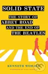 Solid State (The Story of "Abbey Road" and the End of the Beatles) - kniha z kategorie Umění, design a architektura