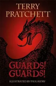 The Illustrated Guards! Guards! - Terry Pratchett
