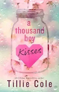 A Thousand Boy Kisses - Tillie Cole