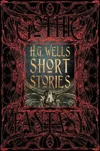 H.G. Wells Short Stories - Patrick Parrinder