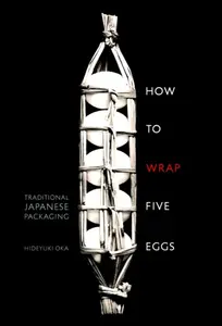 How to Wrap Five Eggs - Hideyuki Oka
