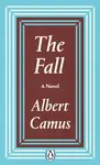 The Fall - Albert Camus