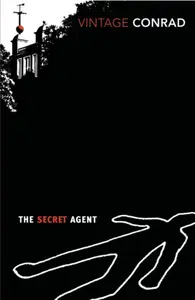 The Secret Agent - Joseph Conrad