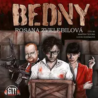Bedny - Rosana Zvelebilová - audiokniha
