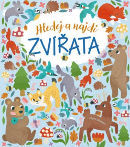 Hledej a najdi Zvířata - Claire Stamper