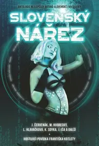 Slovenský nářez - Juraj Červenák, František Kotleta, kolektiv autorů