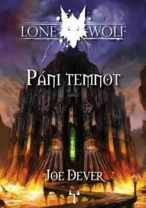 Lone Wolf 12: Páni temnot - Joe Dever
