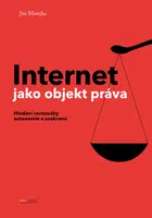 Internet jako objekt práva - Jan Matějka - e-kniha