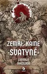 Zemři, Kaine: Svatyně - Ludmila Svozilová