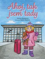 Ahoj, tak jsem tady - Helena Obadalová - e-kniha
