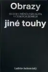 Obrazy jiné touhy - Qeer umění a vizualita v českých zemích - Ladislav Jackson