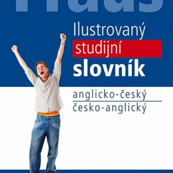 Ilustrovaný studijní slovník anglicko-český česko- anglický