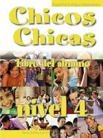 Chicos Chicas 4/B2: Libro del alumno - Salido García Nuria