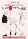 Malé překvapení: Tajný deník Hendrika Groena - Hendrik Groen