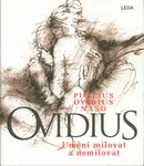 Umění milovat a nemilovat - Publius Ovidius Naso