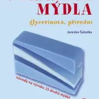 Vyrábíme mýdla - Jaroslav Šabatka - e-kniha