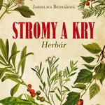 Stromy a kry Herbár - Jaroslava Bednářová