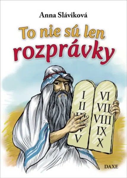 To nie sú len rozprávky - Anna Sláviková