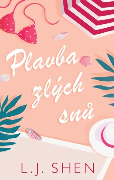 Plavba zlých snů - L.J. Shen