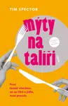 Mýty na talíři - Tim Spector - e-kniha
