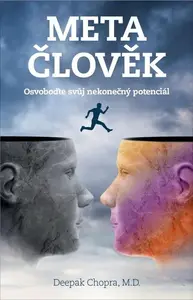 Metačlověk – Osvoboďte svůj nekonečný potenciál - Deepak Chopra