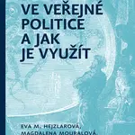 Fantastická data ve veřejné politice a jak je využít - Magdalena Mouralová, Martina Štěpánková Štýbrová, Eva M. Hejzlarová - e-kniha