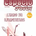 Espacio joven A2.1 - Libro de ejercicios