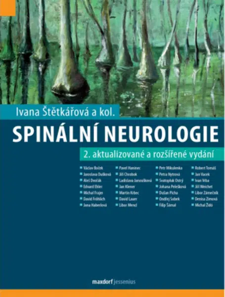 Spinální neurologie - Ivana Štětkářová, kolektiv autorů