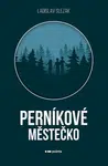 Perníkové městečko - Ladislav Slezák