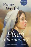 Píseň o Bernadettě - Franz Werfel - e-kniha