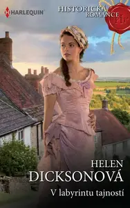 V labyrintu tajností - Helen Dicksonová
