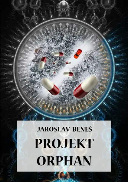 Projekt Orphan - Jaroslav Beneš