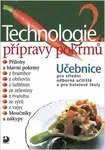 Technologie přípravy pokrmů 2, učebnice - Hana Sedláčková