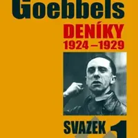 Joseph Goebbels: Deníky 1924-1929 - Joseph Goebbels