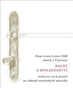 Poušť a společenství - Dom Louis  Leloir OSB