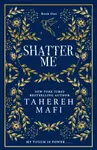 Shatter Me - Tahereh Mafi