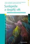 Surdopedie a dospělý věk - Tereza Hradilová
