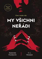 My všichni neřádi - Amanda Foodyová, C. L. Herman - e-kniha
