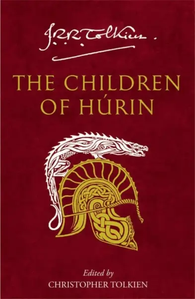 The Children of Hurin - J. R. R. Tolkien