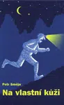 Na vlastní kůži - Petr Směja - e-kniha