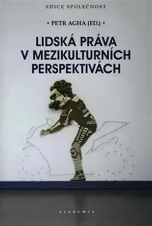 Lidská práva v mezikulturních perspektivách - Petr Agha