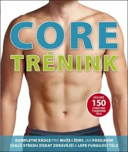 Core trénink - Glen Thurgood, Mary Paternoster