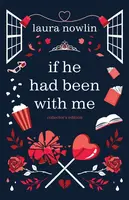 If He Had Been with Me - Laura Nowlin