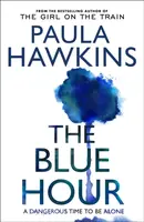 The Blue Hour - Paula Hawkins