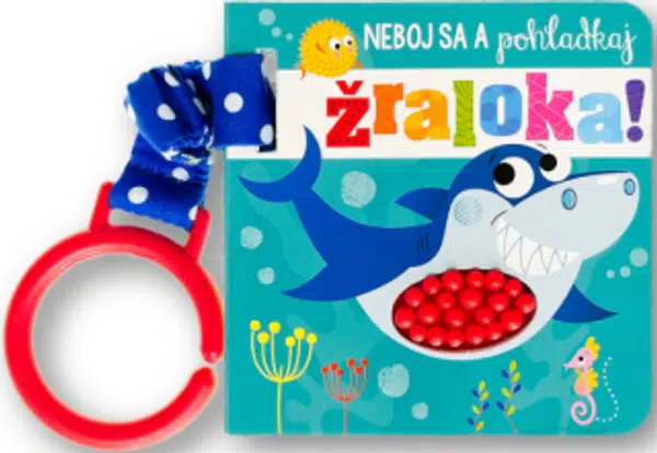 Neboj sa a pohladkaj žraloka!