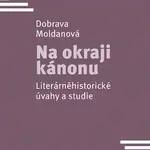 Na okraji kánonu - Dobrava Moldanová - e-kniha