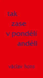 Tak zase v pondělí anděli - Václav Hons